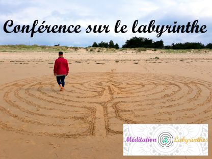 Conférence exclusive sur les secrets du labyrinthe !